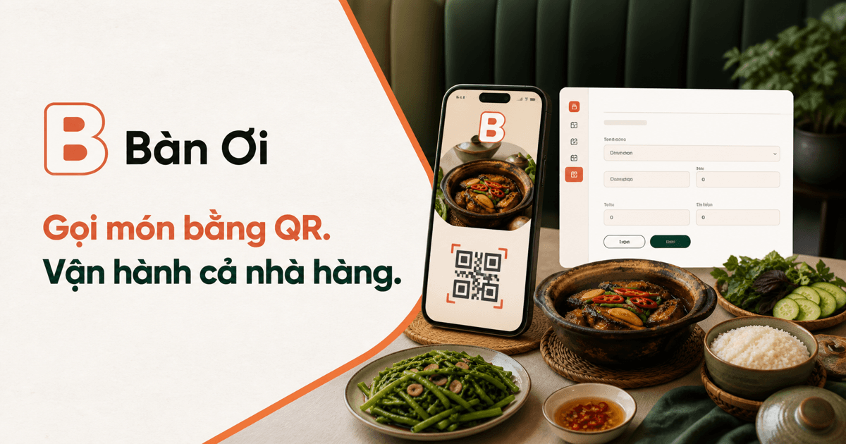 Bàn Ơi — Checklist triển khai QR Order cho nhà hàng